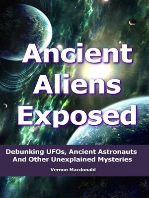 cover image of Ancient Aliens Exposed